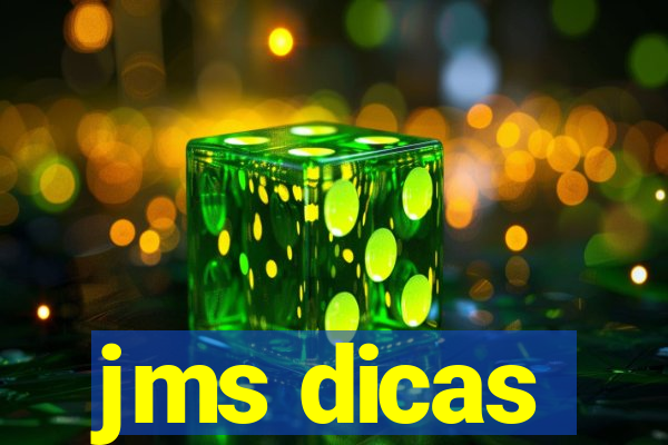 jms dicas